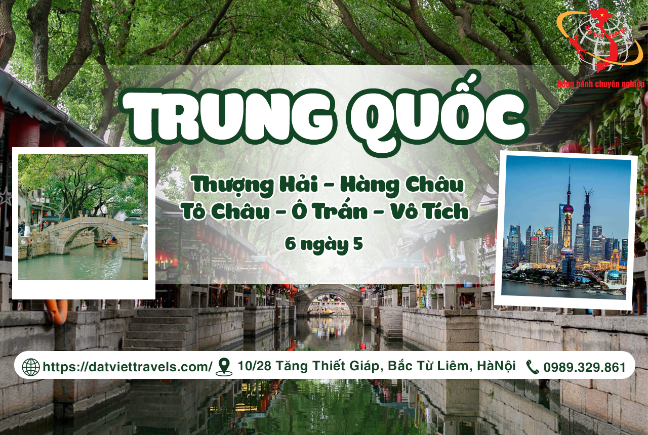 THƯỢNG HẢI - TÔ CHÂU - VÔ TÍCH - HÀNG CHÂU - Ô TRẤN 6N5Đ