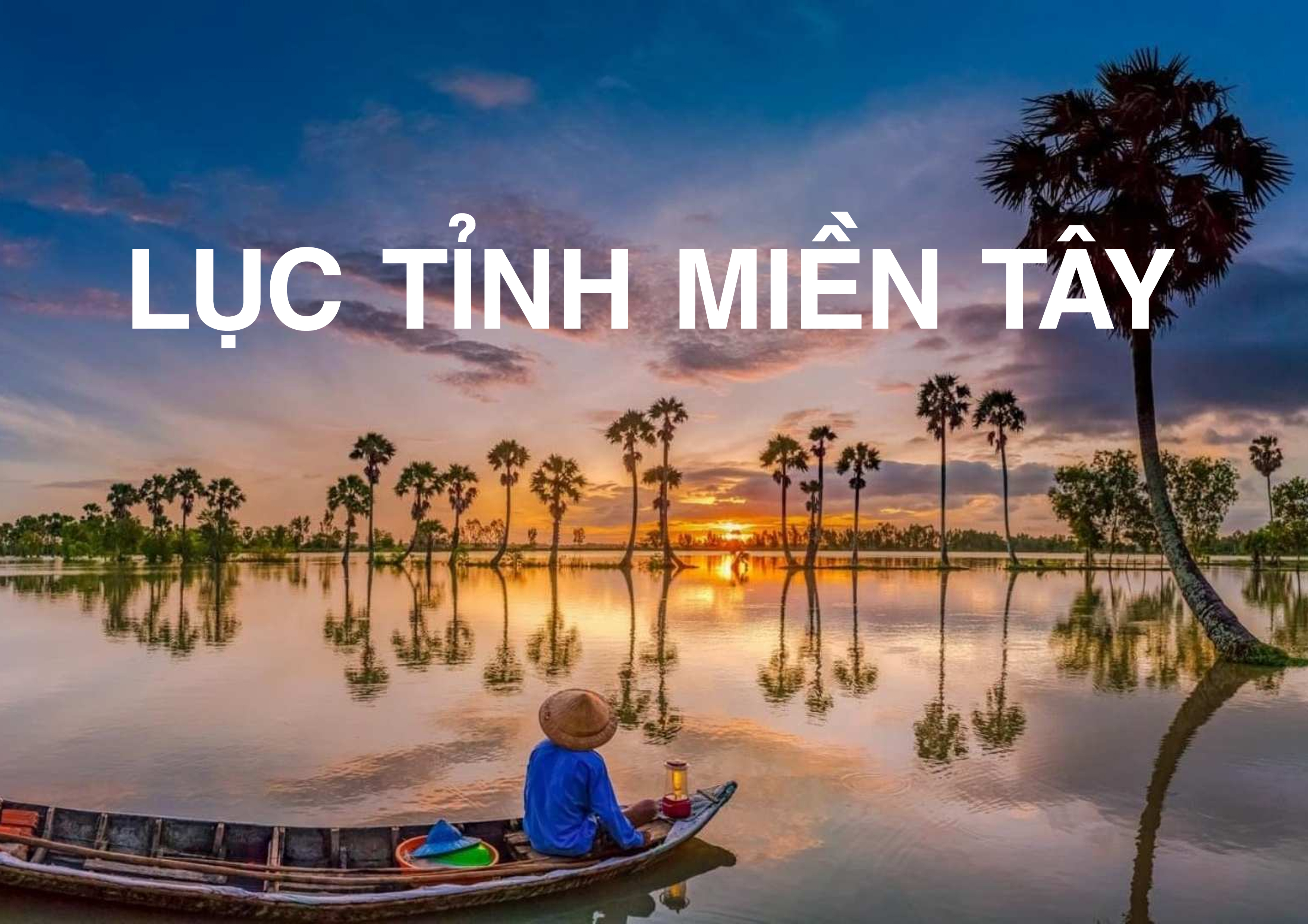 Lục Tỉnh Miền Tây