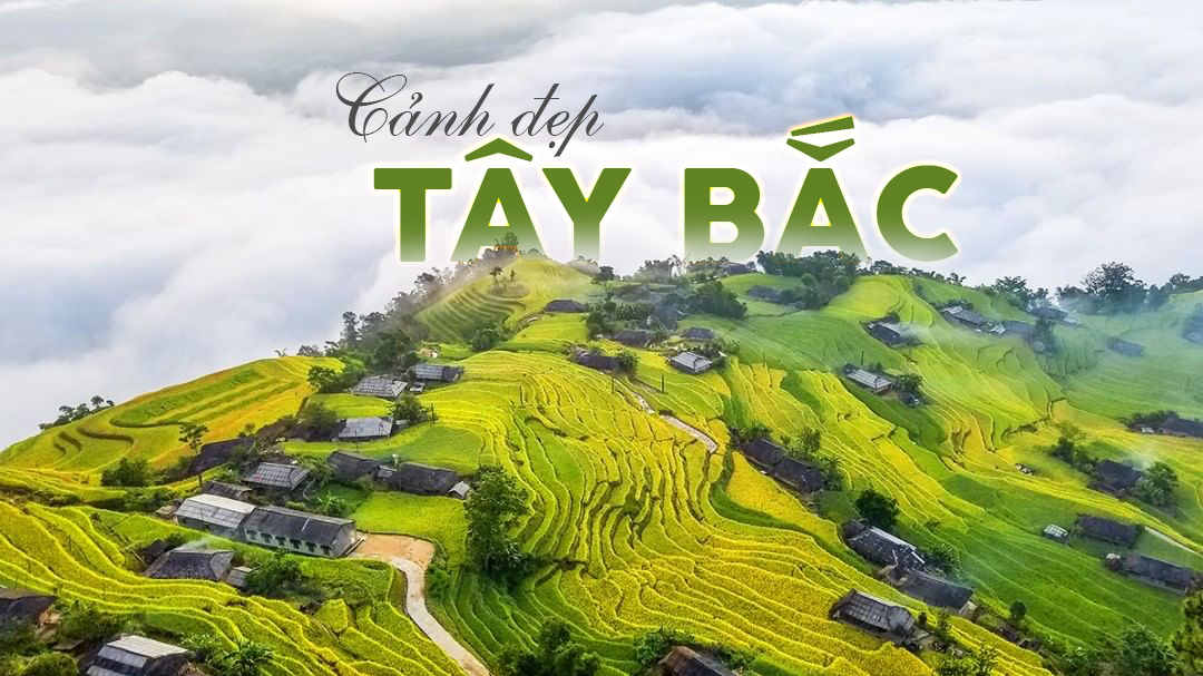 Tây Bắc số 1 (Sapa - Lai Châu - Điện Biên - Mộc Châu - Mai Châu) 5N4D